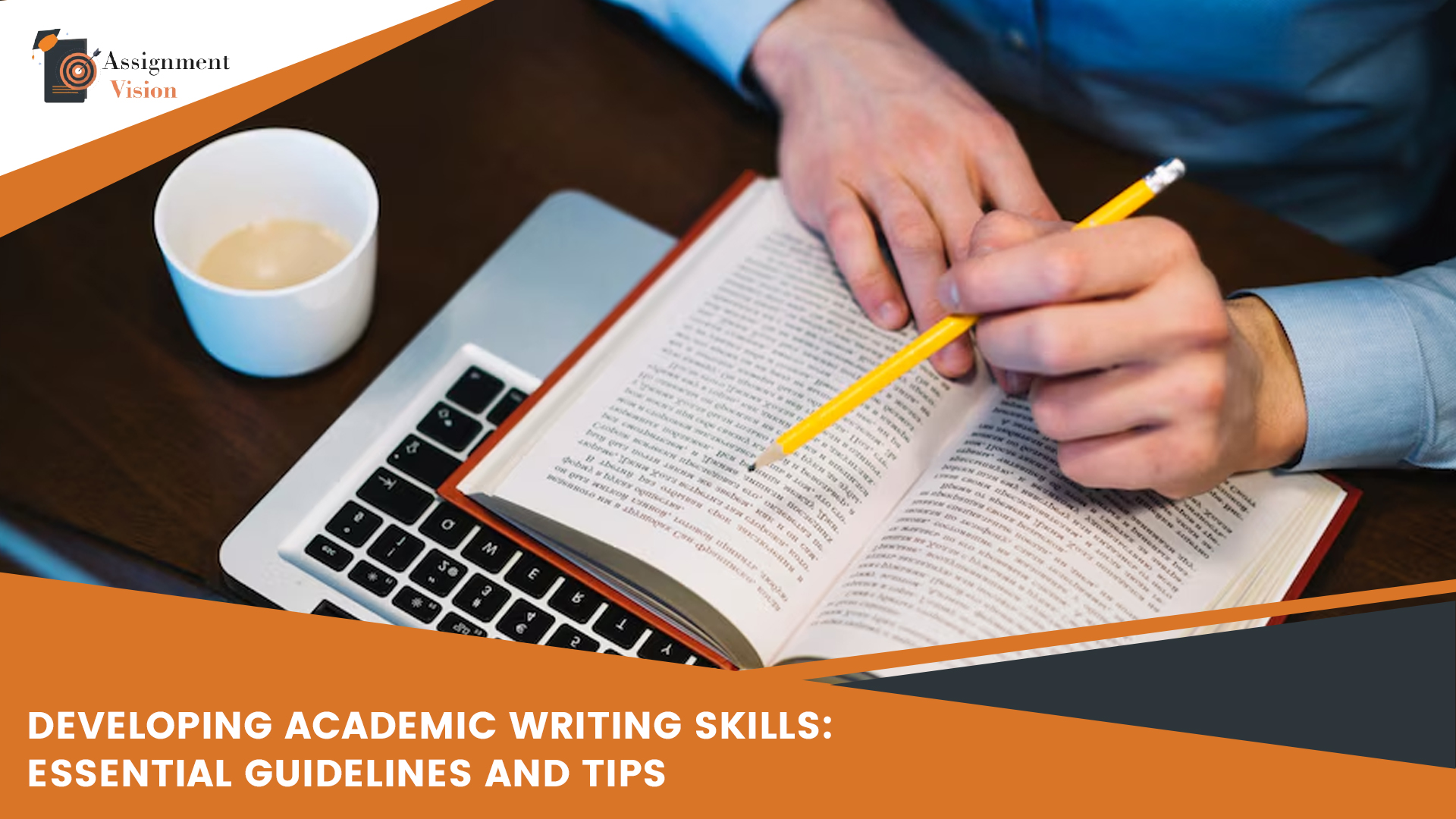 Academic Writing Skills: Essential Guidelines And Tips